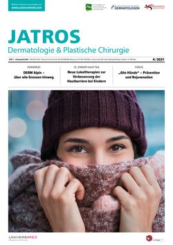 JATROS Dermatologie & Plastische Chirurgie 2021/4