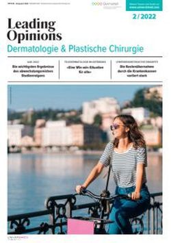 LEADING OPINIONS Dermatologie & Plastische Chirurgie 2022/2