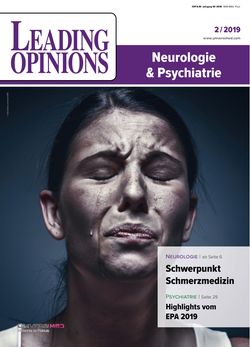 LEADING OPINIONS Neurologie & Psychiatrie 2019/2 LEADING OPINIONS Neurologie & Psychiatrie 2019/2