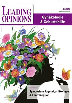 LEADING OPINIONS Gynäkologie & Geburtshilfe 2019/2 LEADING OPINIONS Gynäkologie & Geburtshilfe 2019/2