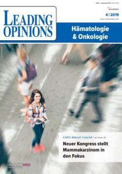 LEADING OPINIONS Hämatologie & Onkologie 2019/4 LEADING OPINIONS Hämatologie & Onkologie 2019/4