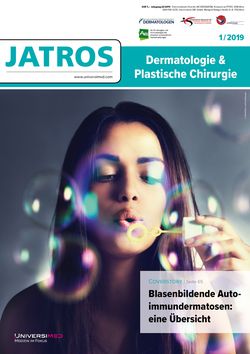 JATROS Dermatologie & Plastische Chirurgie 2019/1
