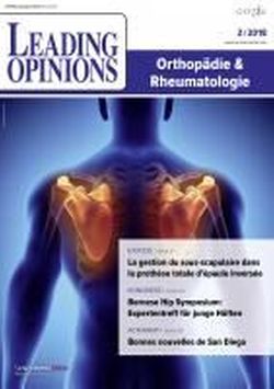 LEADING OPINIONS Orthopädie & Rheumatologie 2018/2 LEADING OPINIONS Orthopädie & Rheumatologie 2018/2