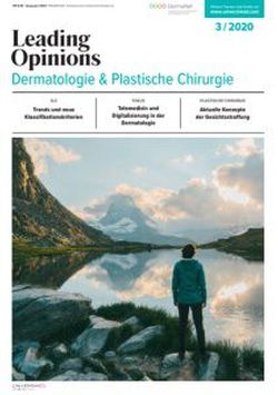 LEADING OPINIONS Dermatologie & Plastische Chirurgie 2020/3 LEADING OPINIONS Dermatologie & Plastische Chirurgie 2020/3