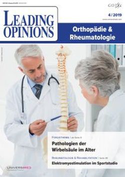 LEADING OPINIONS Orthopädie & Rheumatologie 2019/4 LEADING OPINIONS Orthopädie & Rheumatologie 2019/4