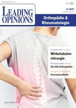 LEADING OPINIONS Orthopädie & Rheumatologie 2017/4 LEADING OPINIONS Orthopädie & Rheumatologie 2017/4