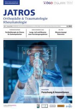 JATROS Orthopädie & Traumatologie Rheumatologie 2022/6