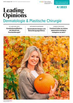 LEADING OPINIONS Dermatologie & Plastische Chirurgie 2023/4